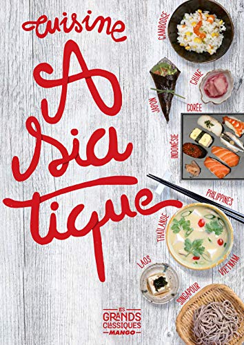 [La ]cuisine asiatique